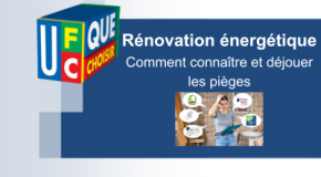 Rénovation énergétique : comment connaître et déjouer les pièges ?